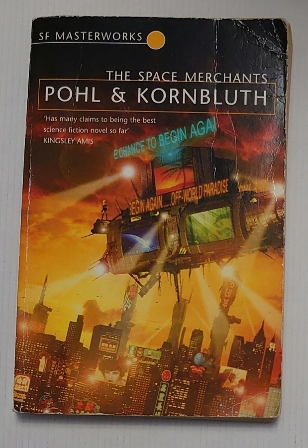 Frederik Pohl & C.M. Kornbluth - The Space Merchants