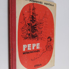 Pentti-Johannes Huhtala : Pepe menninkäinen : valikoima Y... - pikkukuva 1
