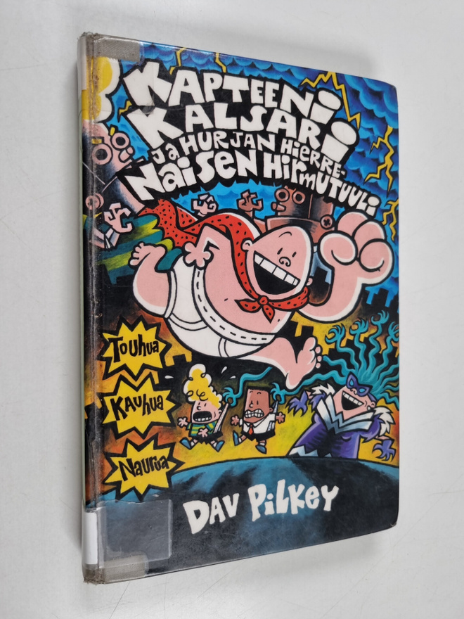 Dav Pilkey : Kapteeni Kalsari ja Hurjan Hierrenaisen hirm...