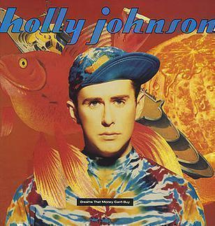 HOLLY JOHNSON: Dreams that money can´t buy (CD), 1991