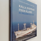 Thure Malmberg ym. : Kalla systrar fraan Aaland paa värld... - pikkukuva 1