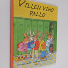 Kathryn Lasky ym. : Villen vino pallo - pikkukuva 1
