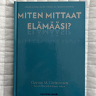Christensen Clayton: Miten mittaat elämääsi? - pikkukuva 1