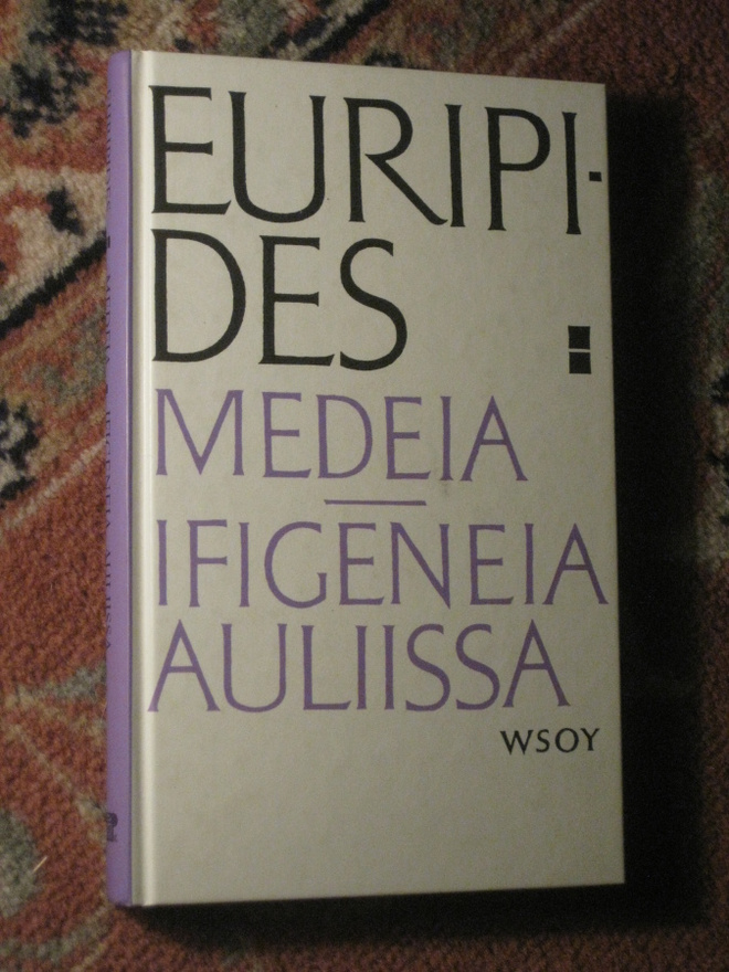 Medeia ; Ifigeneia Auliissa  Euripides 