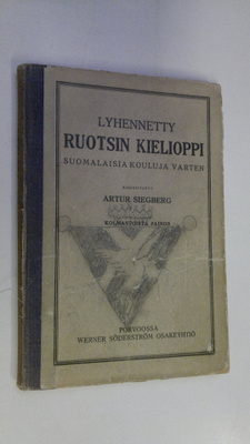 Artur Siegberg : Lyhennetty ruotsin kielioppi : suomalais...