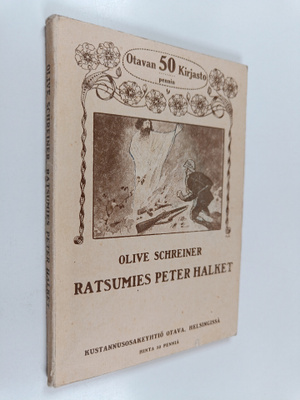 Olive Schreiner : Ratsumies Peter Halket Mashonamaasta