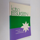 Helinä (suom.) Kuusiola : Katso Jeesukseen : lyhyitä aamu... - pikkukuva 1