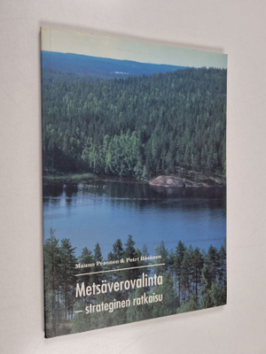 Mauno Pesonen : Metsäverovalinta : strateginen ratkaisu