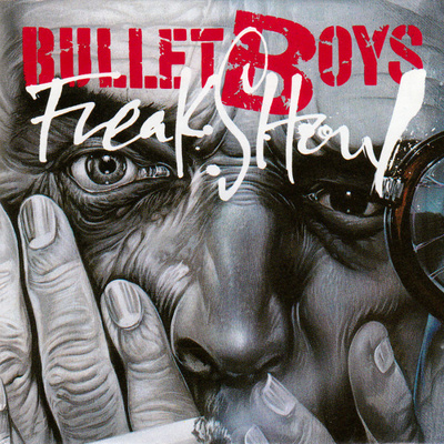 BulletBoys - Freakshow (CD) VG!!