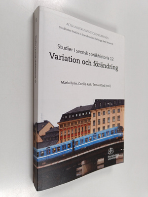 Studier i svensk språkhistoria, 12 - Variation och föränd...