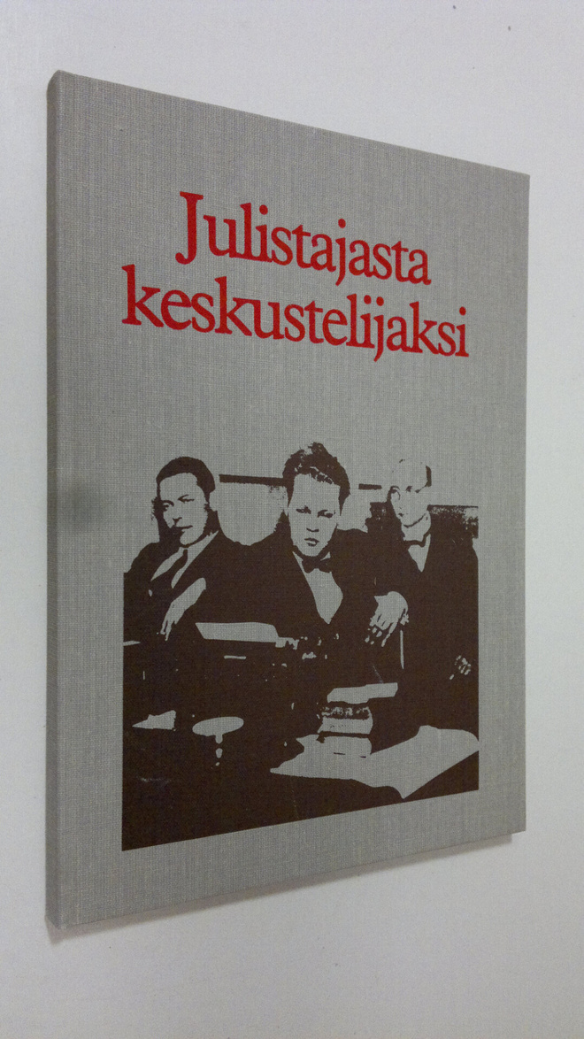 Raimo Salokangas : Julistajasta keskustelijaksi : Turun p...
