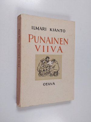 Ilmari Kianto : Punainen viiva