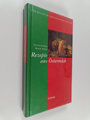 Renate Zeltner ym. : Rezepte aus der Österreich