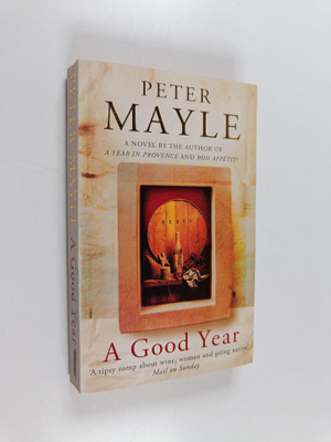 Peter Mayle : A Good Year