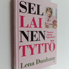 Lena Dunham : Sellainen tyttö : nuoren naisen opetuksia - pikkukuva 1