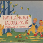 Voipio, Margareta: Matin ja Maijan laululeikkejä, Kar. 1958 - pikkukuva 1