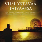 Viisi ystävää taivaassa  (John Voight, Jeff Daniels) - pikkukuva 1