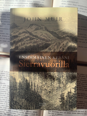 John Muir - Ensimmäinen kesäni Sierravuorilla (nid.)