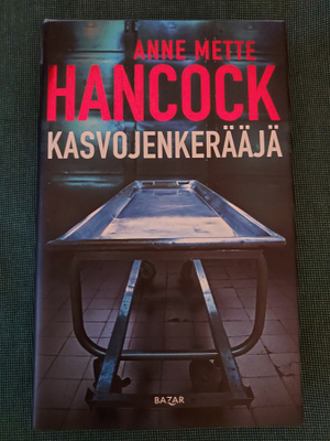 Anne Mette Hancock - Kasvojenkerääjä