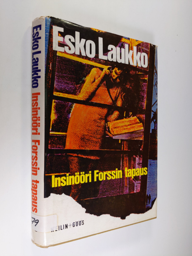 Esko Laukko : Insinööri Forssin tapaus : Jännitysromaani