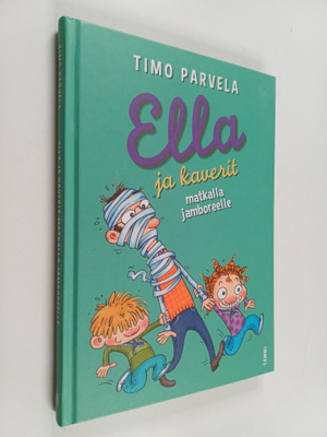 Timo Parvela : Ella ja kaverit matkalla jamboreelle
