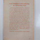 Yrjö Oinonen : Kaunokirjallisuutemme ja yhteiskunta - pikkukuva 2