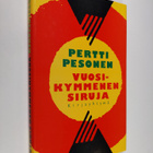 Pertti Pesonen : Vuosikymmenen siruja : pieniä tutkielmia... - pikkukuva 1
