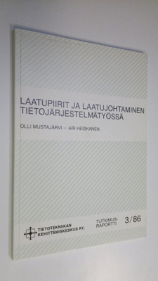 Olli Mustajärvi : Laatupiirit ja laatujohtaminen tietojär...