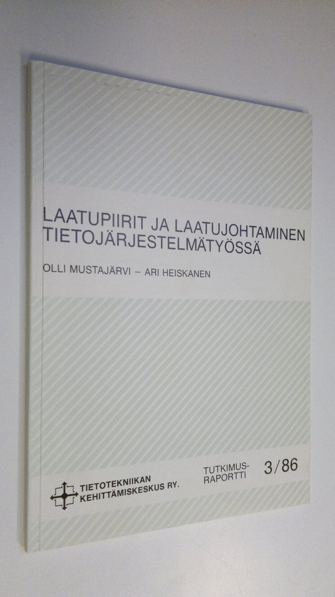 Olli Mustajärvi : Laatupiirit ja laatujohtaminen tietojär...