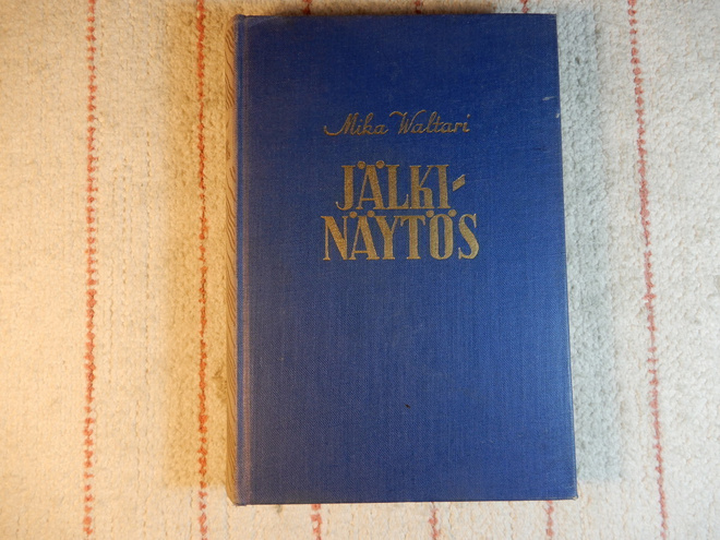 MIKA WALTARI  JÄLKINÄYTÖS  1938