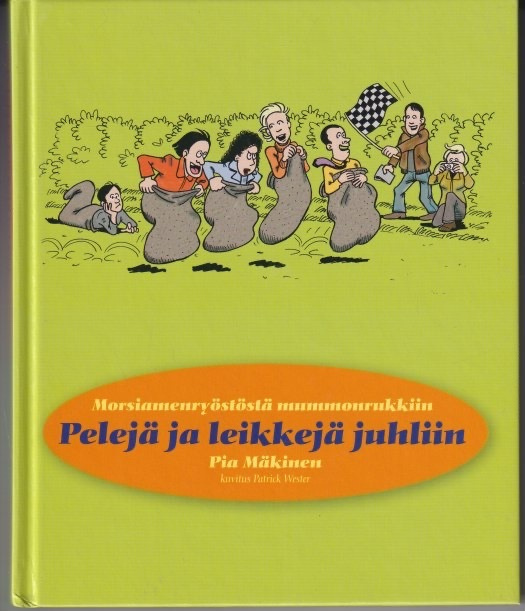 Pia Mäkinen: Pelejä ja leikkejä juhliin