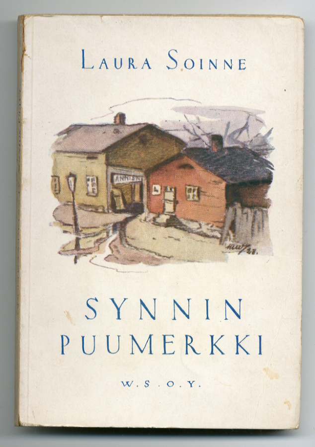 Laura Soinne: Synnin puumerkki (1.p., 1928)