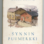 Laura Soinne: Synnin puumerkki (1.p., 1928) - pikkukuva 1