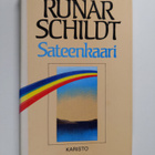 Runar Schildt : Sateenkaari ; Hirsipuumies - pikkukuva 1