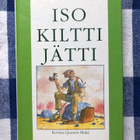 Roald Dahl: Iso kiltti jätti. 2001. - pikkukuva 1