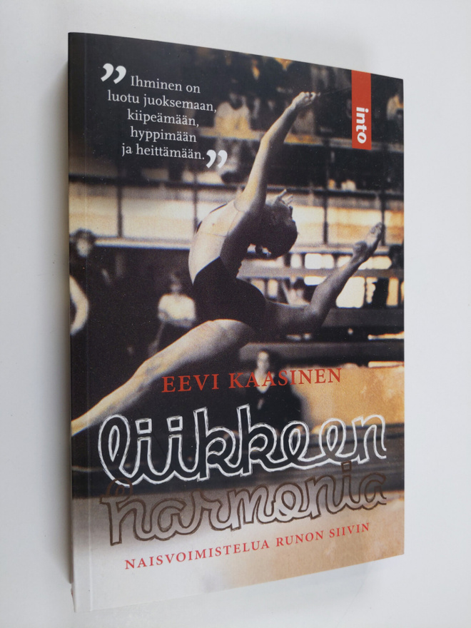 Eevi Kaasinen : Liikkeen harmonia : naisvoimistelua runon...