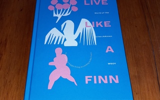 Live like a Finn : Your guide to happy living according to..