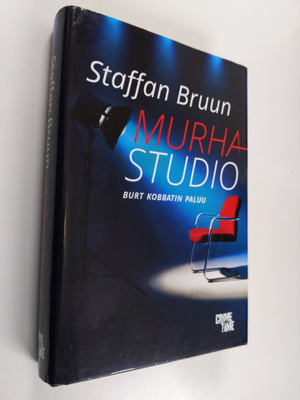 Staffan Bruun : Murhastudio