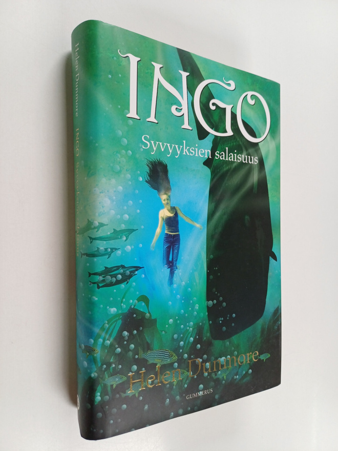 Helen Dunmore : Ingo : syvyyksien salaisuus