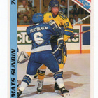 Jääkiekko Keräilysarja 1994 n:o 74 MATS SUNDIN Ruotsi - pikkukuva 1