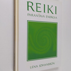 Lena Johansson : Reiki : parantava energia - pikkukuva 1