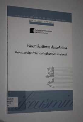 Edustuksellinen demokratia : Kansanvalta 2007 -toimikunna...
