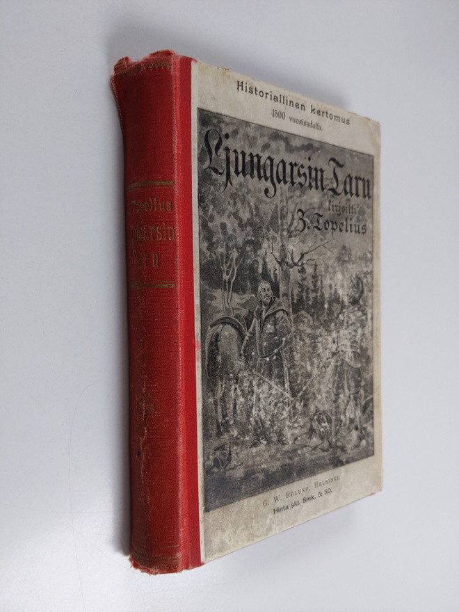 Zacharias Topelius : Ljungarsin taru
