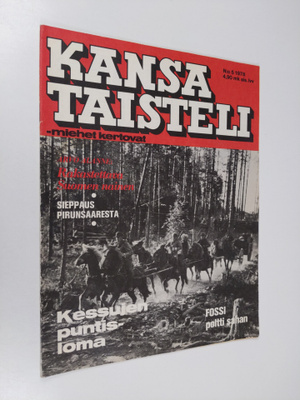 Kansa taisteli - Miehet kertovat  5/1978 : kuvauksia soti...
