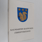 Kauniaisten kaupungin järjestyssääntö 1991 = Grankulla st... - pikkukuva 1