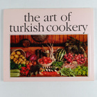 The art of Turkish cookery - pikkukuva 2