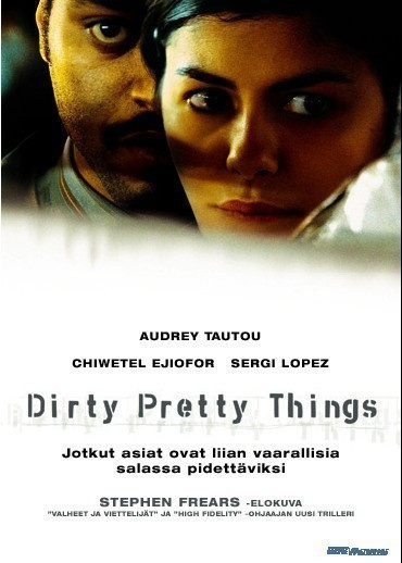 Dirty Pretty Things	(37 231)	k	-FI-	suomik.	DVD		audrey taut