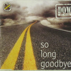 Down Low • So Long Goodbye... CD Maxi-Single - pikkukuva 1