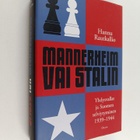 Hannu Rautkallio : Mannerheim vai Stalin : Yhdysvallat ja... - pikkukuva 1