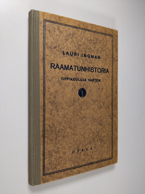 Lauri Ingman : Raamatunhistoria : oppikouluja varten